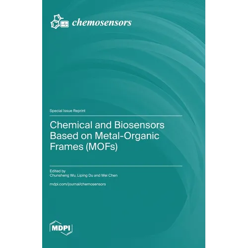 Chemical and Biosensors Based on Metal-Organic Frames (MOFs)