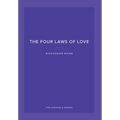 The Four Laws of Love Discussion Guide: For Couples and Groups