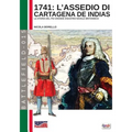 1741: L'assedio di Cartagena de Indias: La storia del più grande disastro navale della storia britannica