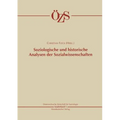 Soziologische Und Historische Analysen Der Sozialwissenschaften