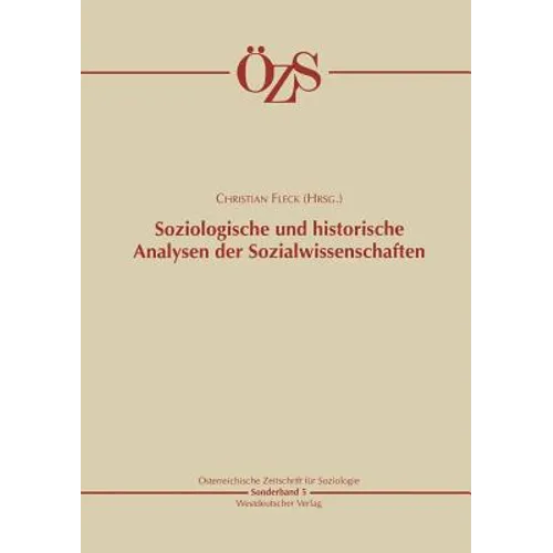 Soziologische Und Historische Analysen Der Sozialwissenschaften