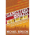 Gangsters vs. Nazis: How Jewish Mobsters Battled Nazis in Ww2 Era America
