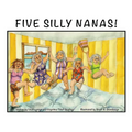 Five Silly Nanas