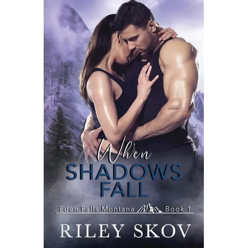 When Shadows Fall