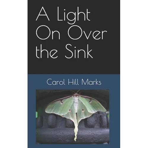 A Light On Over the Sink