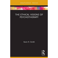 The Ethical Visions of Psychotherapy