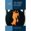 The Greeks and Their Histories: Myth, History, and Society