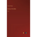 Echoes of the Bible: Vol. I