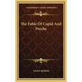 The Fable Of Cupid And Psyche