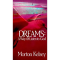 Dreams: A Way to Listen to God