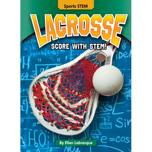 Lacrosse: Score with Stem!