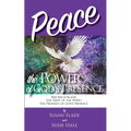 Peace: the Power of God's Presence