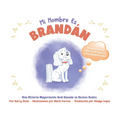 Mi Nombre Es Brandán