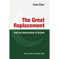 The Great Replacement and the Islamisation of Britain