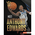 Meet Anthony Edwards: Minnesota Timberwolves Superstar