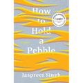 How to Hold a Pebble