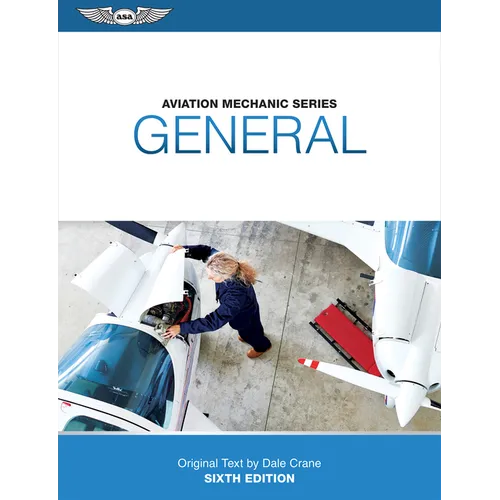 Aviation Mechanic Series: General
