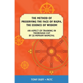 The Dzogchen Method of Preserving the Face of Rigpa, "The Essence of Wisdom"