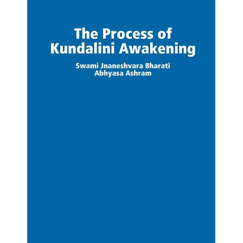 The Process of Kundalini Awakening