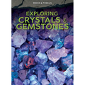 Exploring Crystals & Gemstones