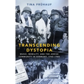 Transcending Dystopia: Music, Mobility, and the Jewish Community in Germany, 1945-1989
