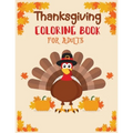 Thanksgiving coloring book adult: Featuring Thanksgiving and Fall Designs to Color (Adults Thanksgiving Coloring Books) 8.5x11 inches