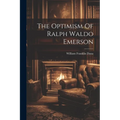 The Optimism Of Ralph Waldo Emerson