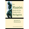 La Razón dentro de los límites de la Religión