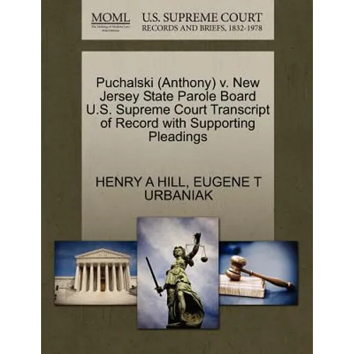 Puchalski (Anthony) V. New Jersey State Parole Board U.S. Supreme Court Transcript of Record with Supporting Pleadings