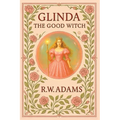 Glinda: The GOOD Witch