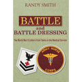 Battle and Battle Dressing: The World War II Letters from Twins in the Medical Service