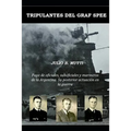 Tripulantes del Graf Spee: Fuga de oficiales, suboficiales y marineros de la Argentina. Su posterior actuación en la guerra