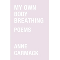 My Own Body Breathing