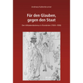 Für Den Glauben, Gegen Den Staat: Der Altkalendarismus in Rumänien (1924-1936)