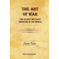 The Art of War: The Oldest Military Treatise in the World