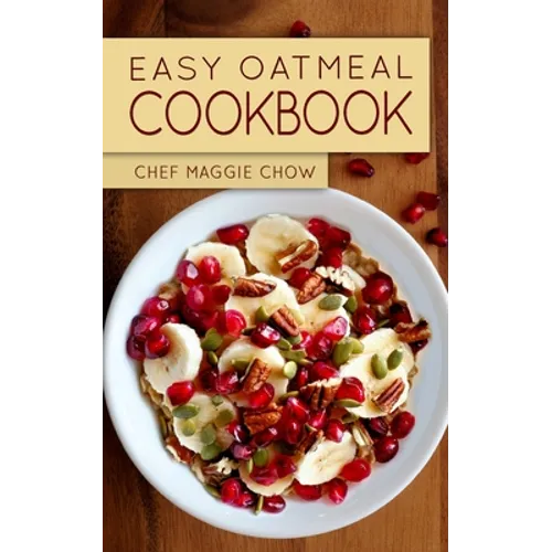 Easy Oatmeal Cookbook