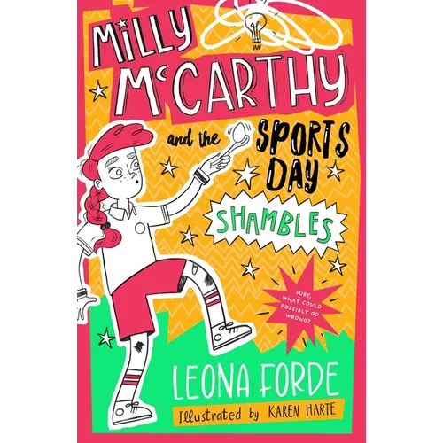Milly McCarthy and the Sports Day Shambles