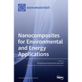 Nanocomposites for Environmental and Energy Applications