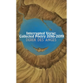 Interrupted Verse: Collected Poetry 2016-2019