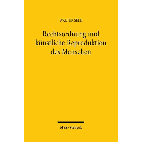 Rechtsordnung Und Kunstliche Reproduktion Des Menschen
