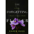 The Forgetting Flower