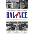 Balance: The Economics of Great Powers from Ancient Rome to Modern America