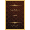 Magnolia Leaves: Poems