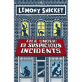 File Under: 13 Suspicious Incidents