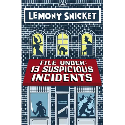 File Under: 13 Suspicious Incidents