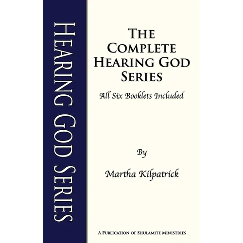 Hearing God Series: The complete Hearing God Series of all 6 booklets