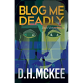 Blog Me Deadly
