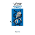 El Año del Diluvio / The Year of the Flood