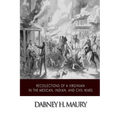 Recollections of a Virginian in the Mexican, Indian, and Civil Wars