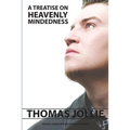 A Treatise on Heavenly Mindedness